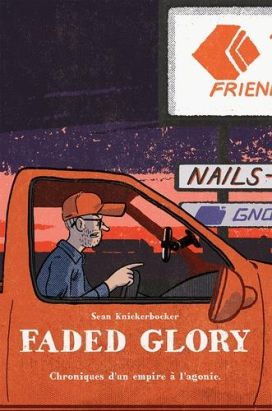 Faded glory - Chroniques d'un empire à l'agonie