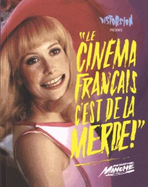 Le cinéma français c'est de la merde tome 2