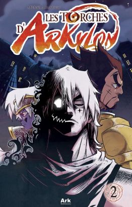Les torches d'Arkylon tome 2 Les torches d'Arkylon tome 2