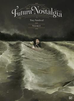 Futura nostalgia tome 2