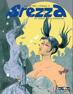 Brezza - Les sirènes du GogoSwing