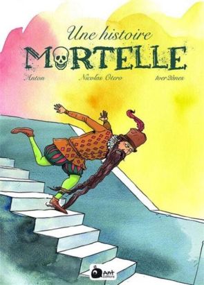 Une histoire mortelle tome 1
