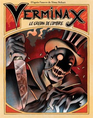 Verminax - Le gredin de l'ombre