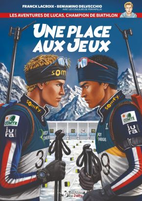 Les aventures de Lucas, champion de Biathlon tome 3 Les aventures de Lucas, champion de Biathlon tome 3