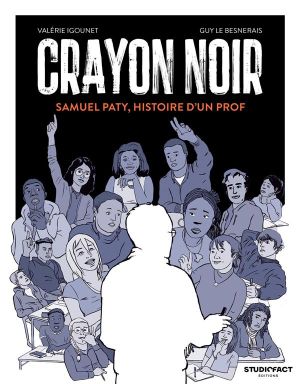 Crayon noir - Samuel Paty, histoire d'un prof