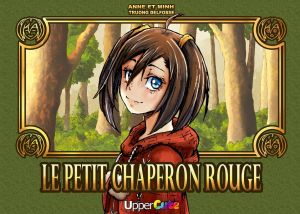 Le petit Chaperon Rouge Le petit Chaperon Rouge