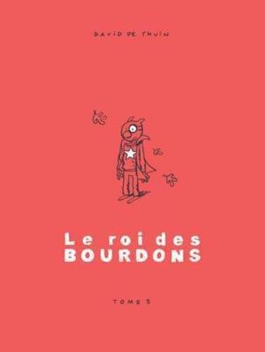 le roi des bourdons tome 5