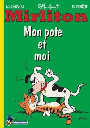 mirliton tome 2 - mon pote et moi