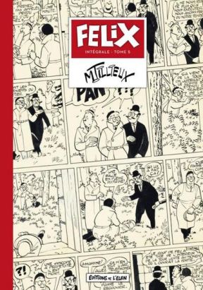 Félix - intégrale tome 5
