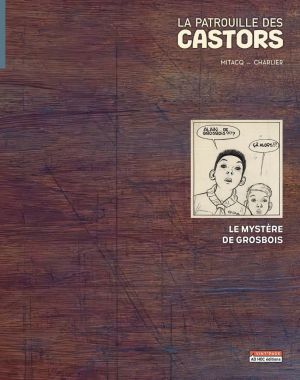 La patrouille des Castors - Le mystère de Grosbois