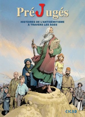 PréJugés - Histoires de l'antisémitisme