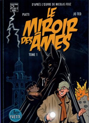 Le miroir des âmes tome 1