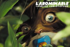 L'abominable Charles Christopher tome 1