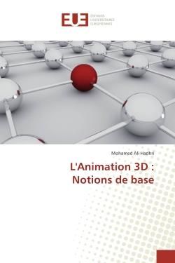 l'animation 3d : notions de base
