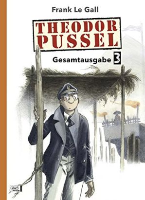 Theodor Pussel tome 3 (en allemand)