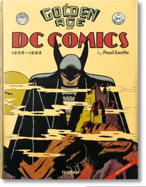 the golden age of DC Comics tome 1