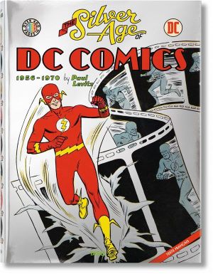 The silver age of DC comics tome 2 - 1956-1970