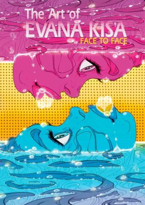The art of Evana Kisa - Face to face
