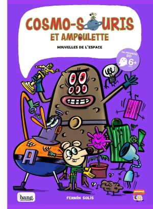 Cosmo-souris et Ampoulette tome 6