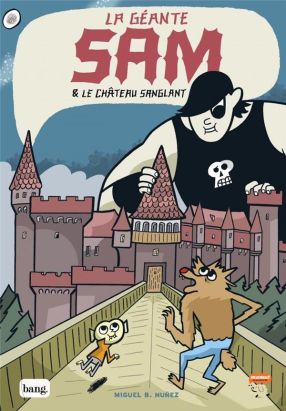 Sam la géante - Le château sanglant