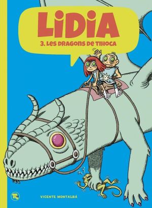 Lidia et les dragons de tihoca