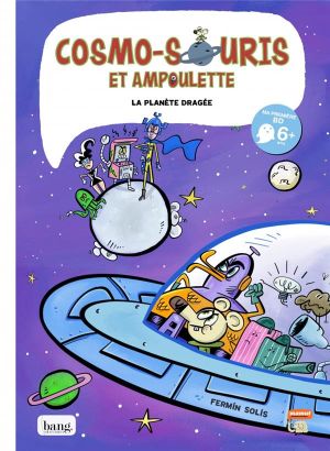 Cosmo-souris et Ampoulette tome 4