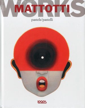 Mattotti ; works, pastels