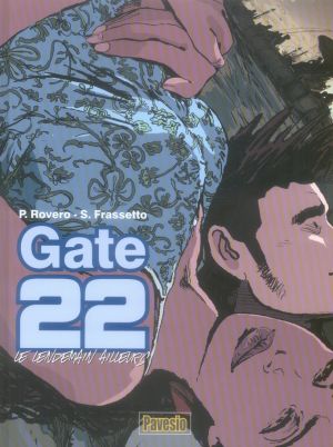 gate 22 tome 1 - le lendemain ailleurs
