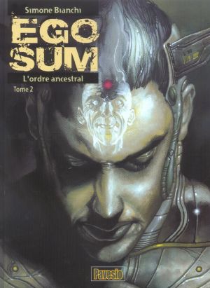 ego sum tome 2 - l'ordre ancestral