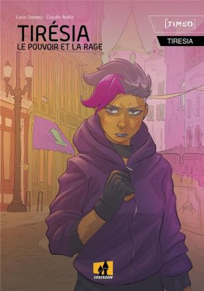 Tirésia - Le pouvoir et la rage