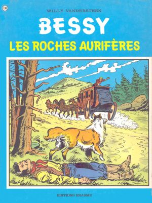 Bessy tome 134 - Les roches aurifères