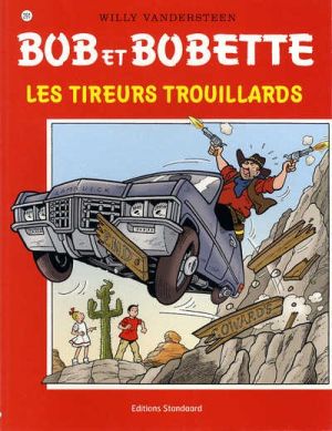 Bob et Bobette tome 291 - Les tireurs trouillards (éd. 2006)