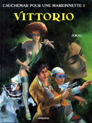Cauchemar pour une marionnette tome 1 - Vittorio