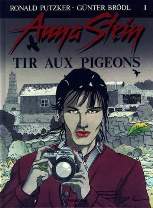 Anna Stein tome 1 - tir aux pigeons