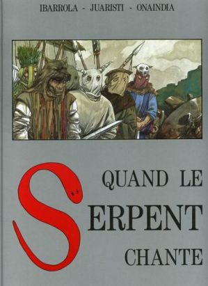 Quand le serpent chante Quand le serpent chante