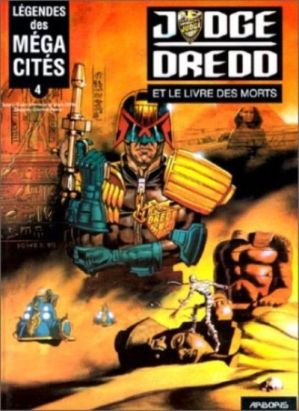 Légendes des mega-cités tome 4 - Juge Dredd et le livre des morts