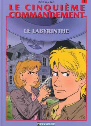 Le cinquième commandement - Le labyrinthe