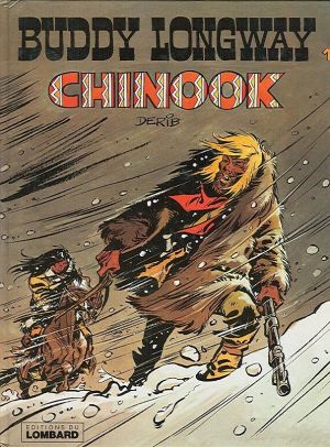 Buddy Longway tome 1 - Chinook (éd. 1974)
