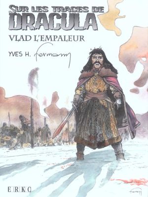 Tirage de tête ; Sur les traces de dracula ; Vlad l'empaleur Tirage de tête ; Sur les traces de dracula ; Vlad l'empaleur
