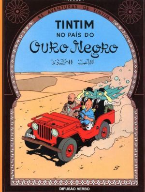 as aventuras de Tintim tome 15 - Tintim no pais do ouro negro