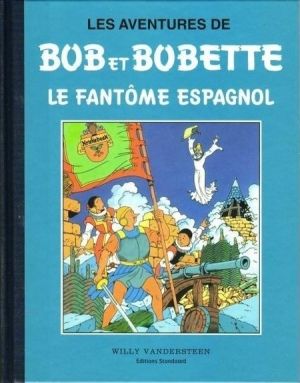 Bob et Bobette (Collection classique bleue) - 1/8 - 1 - Le Fantôme Espagnol (éd. 1993)