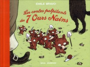 Les contes palpitants des 7 ours nains