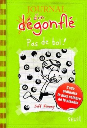 Journal d'un dégonflé tome 8 - Pas de bol
