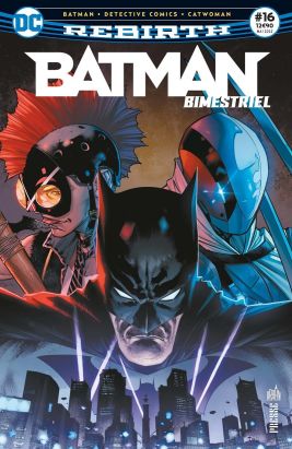 Batman rebirth (bimestriel) tome 16
