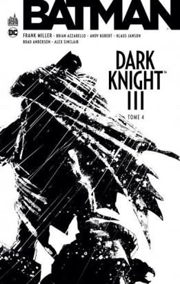 Batman dark knight III tome 4