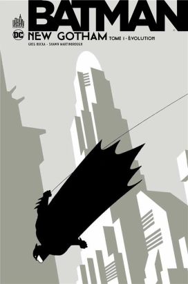 Batman new Gotham tome 1