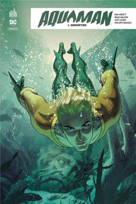 Aquaman rebirth tome 1