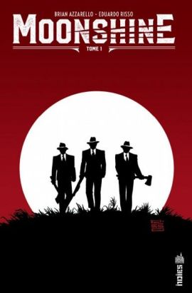 Moonshine tome 1