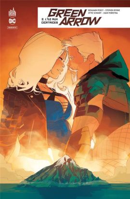 Green arrow rebirth tome 2