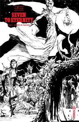 Seven to eternity - édition n&b tome 2